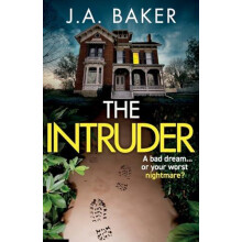 The Intruder by J A Baker Paperback Book