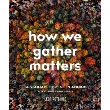 How We Gather Matters by Leor Rotchild Paperback Book