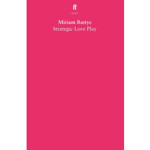 Strategic Love Play by Miriam Battye Paperback Book