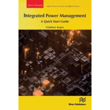 Integrated Power Management A Quick Start Guide by Vladimir Kopta Pape