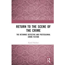 Return to the Scene of the Crime by Kamil Naicker Hardcover Book