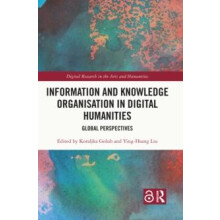 Information and Knowledge Organisation in Digital Humanities Paperback