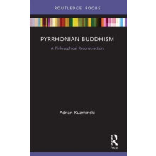 Pyrrhonian Buddhism by Adrian Kuzminski Paperback Book