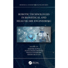 Robotic Technologies in Biomedical and Healthcare Engineering Paperbac