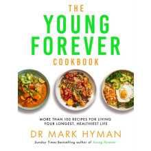 The Young Forever Cookbook by Mark Hyman Paperback Book