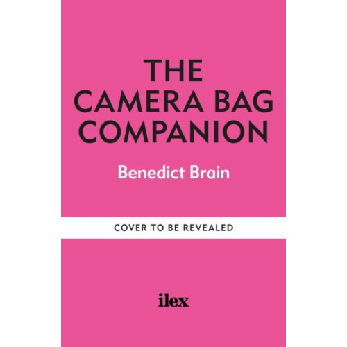 The Camera Bag Companion by Benedict Brain Paperback Book