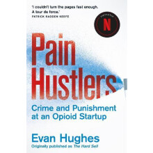 Pain Hustlers by Evan Hughes Paperback Book