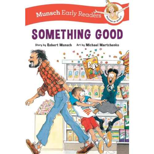 Something Good Early Reader by Robert Munsch Hardcover Book