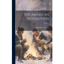 The American Revolution Volume 1 Hardcover Book