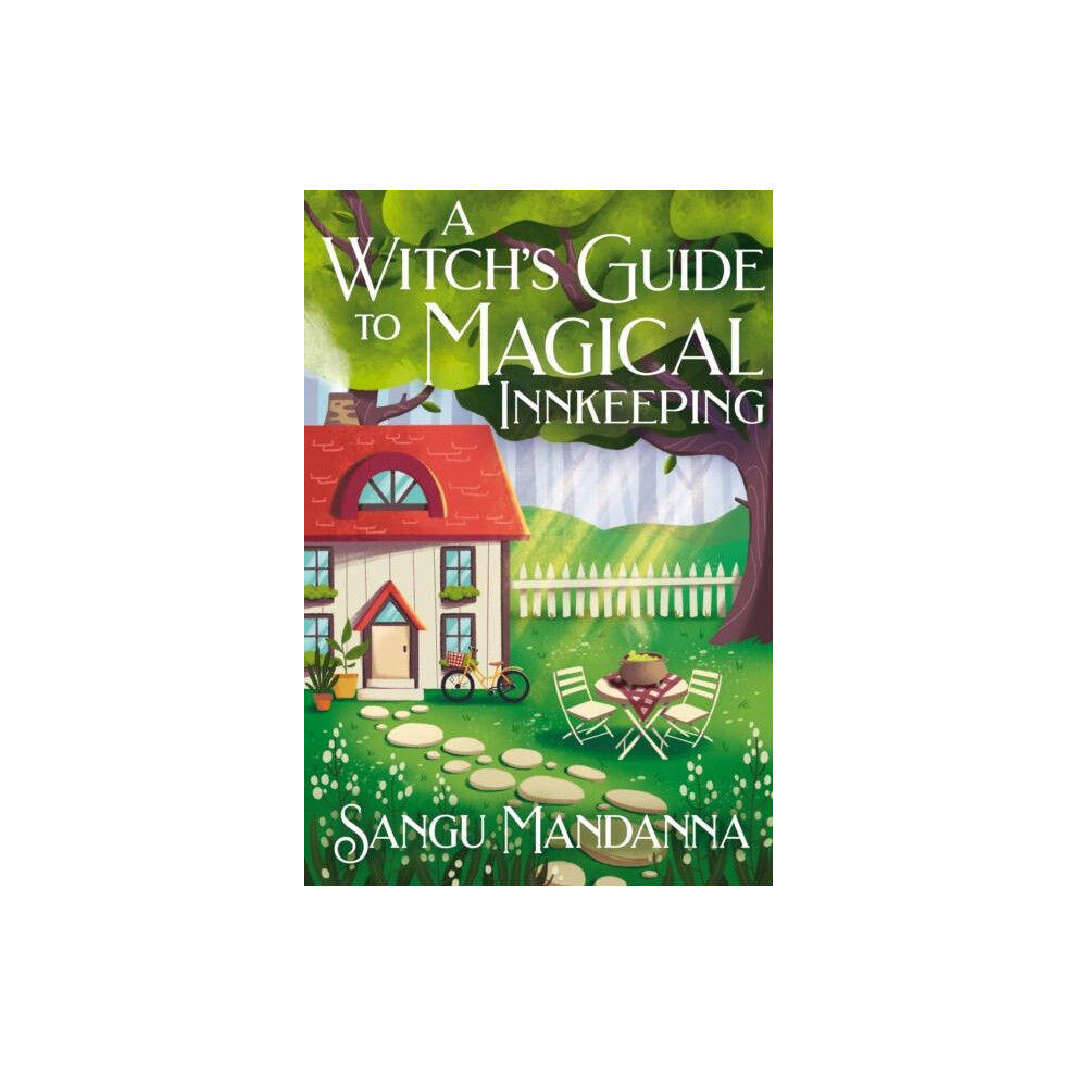 Riachristiecollections A Witchs Guide To Magical Innkeeping By Sangu Mandanna Hardcover Book