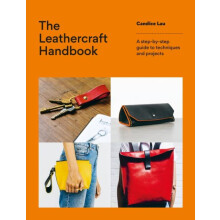 The Leathercraft Handbook by Candice Lau Paperback Book