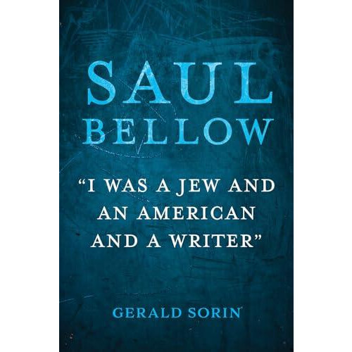 Saul Bellow by Gerald Sorin Paperback Book