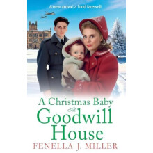 A Christmas Baby at Goodwill House by Fenella J Miller Paperback Book
