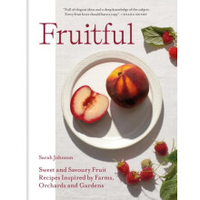 Fruitful by Sarah Johnson Hardcover Book