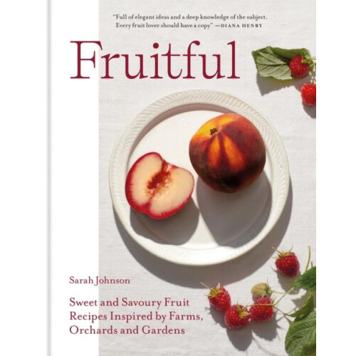 Fruitful by Sarah Johnson Hardcover Book
