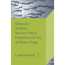 Subjunctive Aesthetics by Carolyn Fornoff Paperback Book