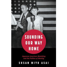 Sounding Our Way Home by Susan Miyo Asai Paperback Book