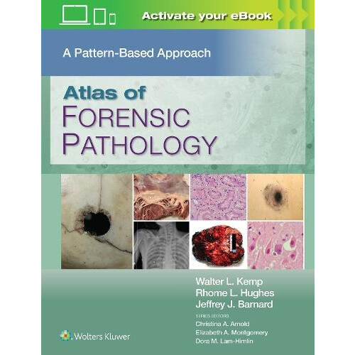 Atlas of Forensic Pathology A Pattern Based Approach Print book with M