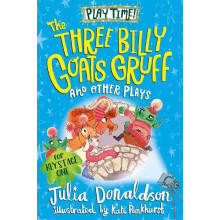 The Three Billy Goats Gruff and Other Plays by Julia Donaldson Paperba
