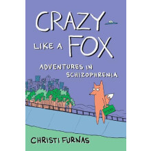 Crazy Like a Fox by Christi Furnas Paperback Book