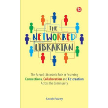 The Networked Librarian by Sarah Pavey Paperback Book