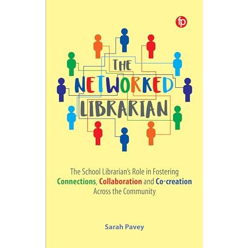 The Networked Librarian by Sarah Pavey Paperback Book