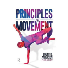 Principles of Movement by Brent Anderson Hardcover Book