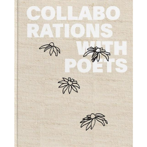 Alex Katz Collaborations with Poets Hardcover Book