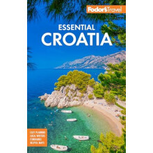 Fodors Essential Croatia by Fodors Travel Guides Paperback Book