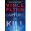 Capture or Kill by Don Bentley Hardcover Book 1