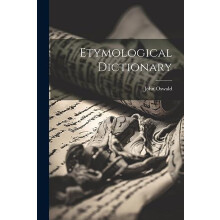 Etymological Dictionary by John Oswald Paperback Book