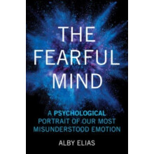 The Fearful Mind by Alby Elias Paperback Book