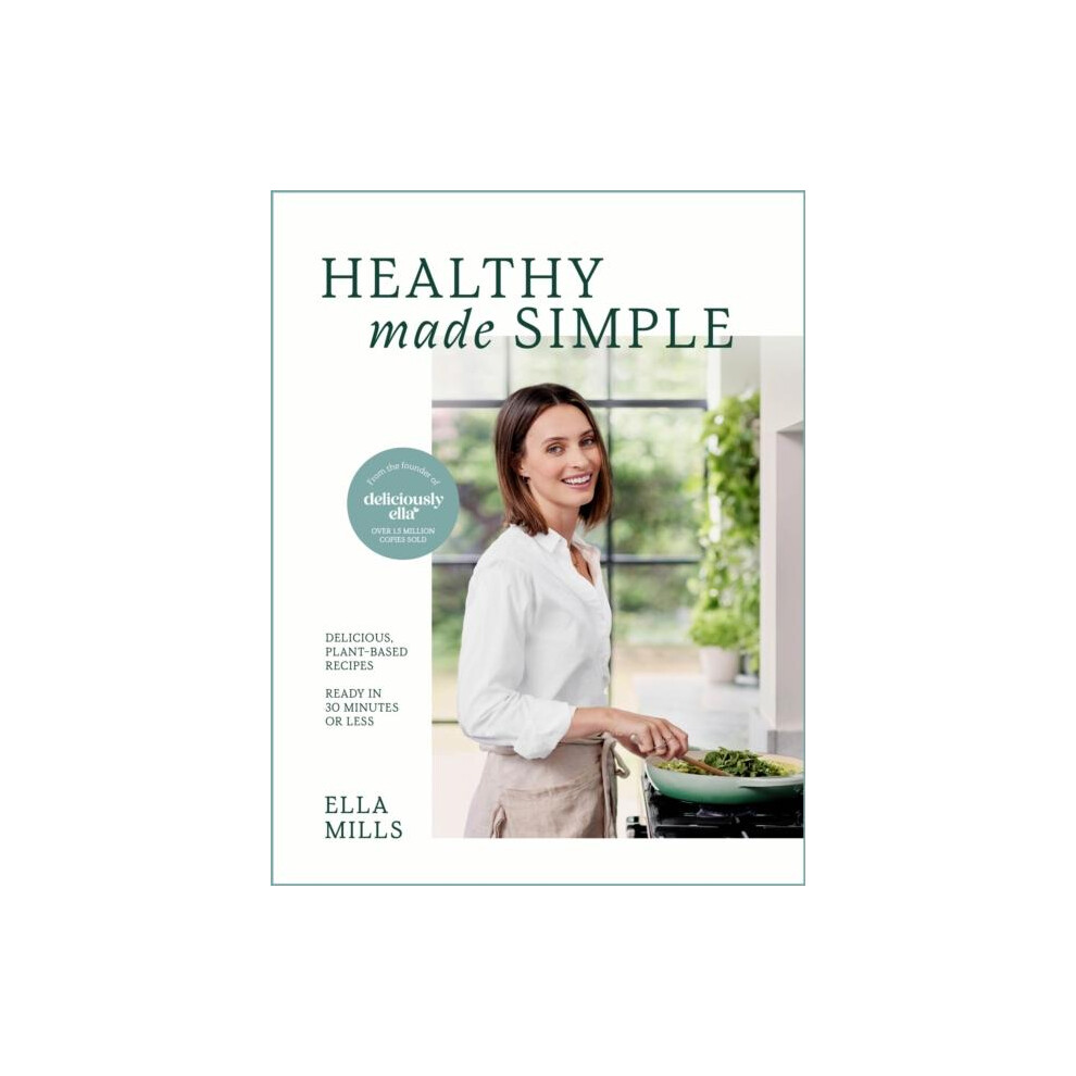 Riachristiecollections Deliciously Ella Healthy Made Simple By Ella Mills Woodward Hardcover