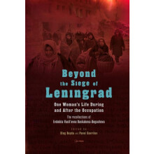 Beyond the Siege of Leningrad Hardcover Book