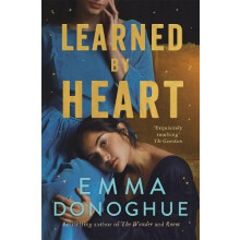 Learned By Heart by Emma Donoghue Paperback Book