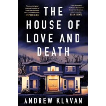 The House of Love and Death by Andrew Klavan Paperback Book