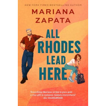 All Rhodes Lead Here by Mariana Zapata Paperback Book