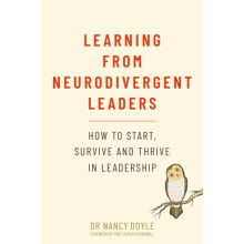 Learning from Neurodivergent Leaders by Dr Nancy Doyle Paperback Book