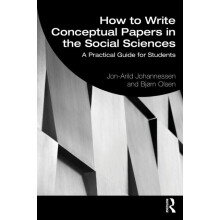 How to Write Conceptual Papers in the Social Sciences by Bjrn Olsen Pa