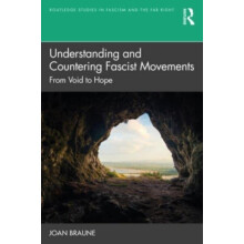 Understanding and Countering Fascist Movements by Braune Joan Gonzaga
