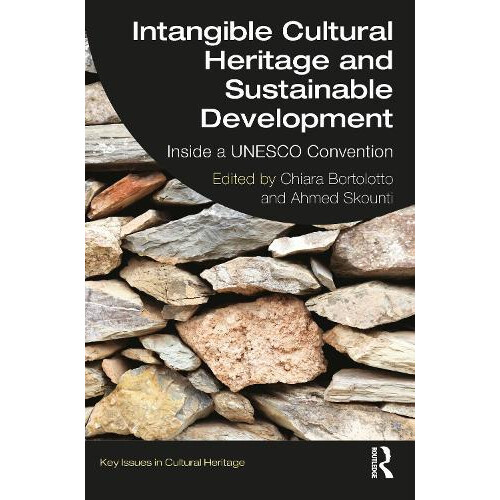 Intangible Cultural Heritage and Sustainable Development Paperback Boo