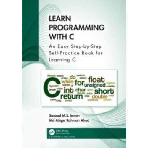 Learn Programming with C by Md Atiqur Rahman Ahad Paperback Book