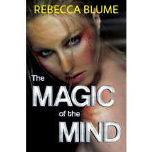 The Magic of the Mind by Rebecca Blume Paperback Book