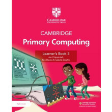 Cambridge Primary Computing Learners Book 3 with Digital Access 1 Year