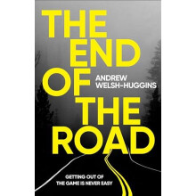 The End of the Road by Andrew WelshHuggins Paperback Book