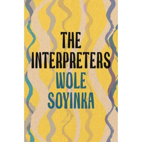 The Interpreters by Wole Soyinka Paperback Book