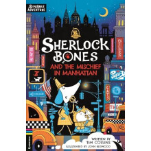 Sherlock Bones and the Mischief in Manhattan by Tim Collins Paperback