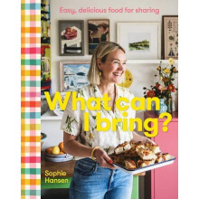 What Can I Bring by Sophie Hansen Hardcover Book