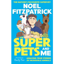 The Superpets and Me by Noel Fitzpatrick Paperback Book