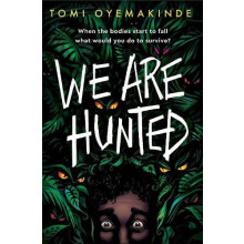 We Are Hunted by Tomi Oyemakinde Paperback Book
